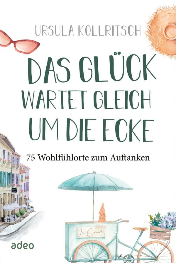 Buch                                               Das Glück wartet gleich um die Ecke