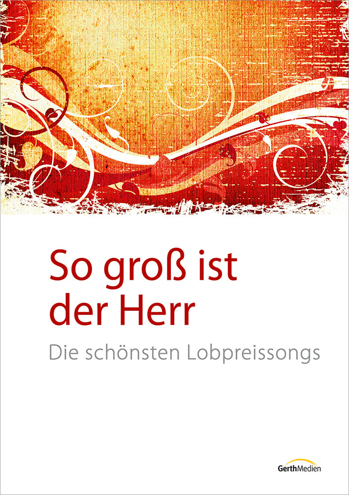 Sonstiges                                          So groß ist der Herr 1 (Liederbuch)