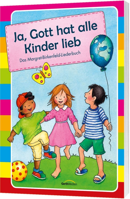 Ja. Gott hat alle Kinder lieb/Liederbuch