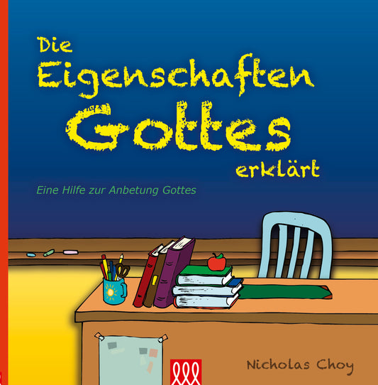Buch                                               Die Eigenschaften Gottes erklärt