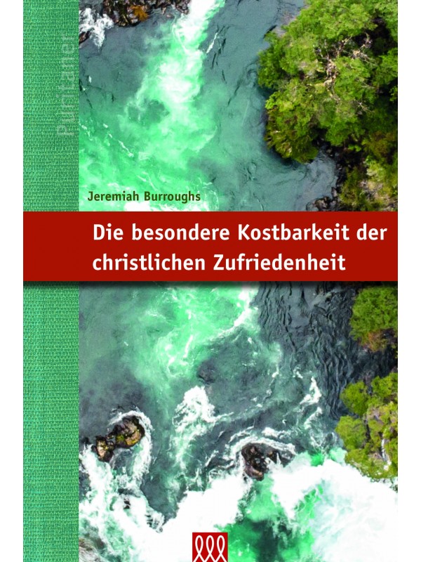 Buch                                               Die besondere Kostbarkeit der christlichen Zufriedenheit