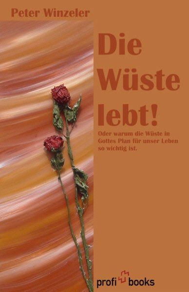 Buch                                               Die Wüste lebt!