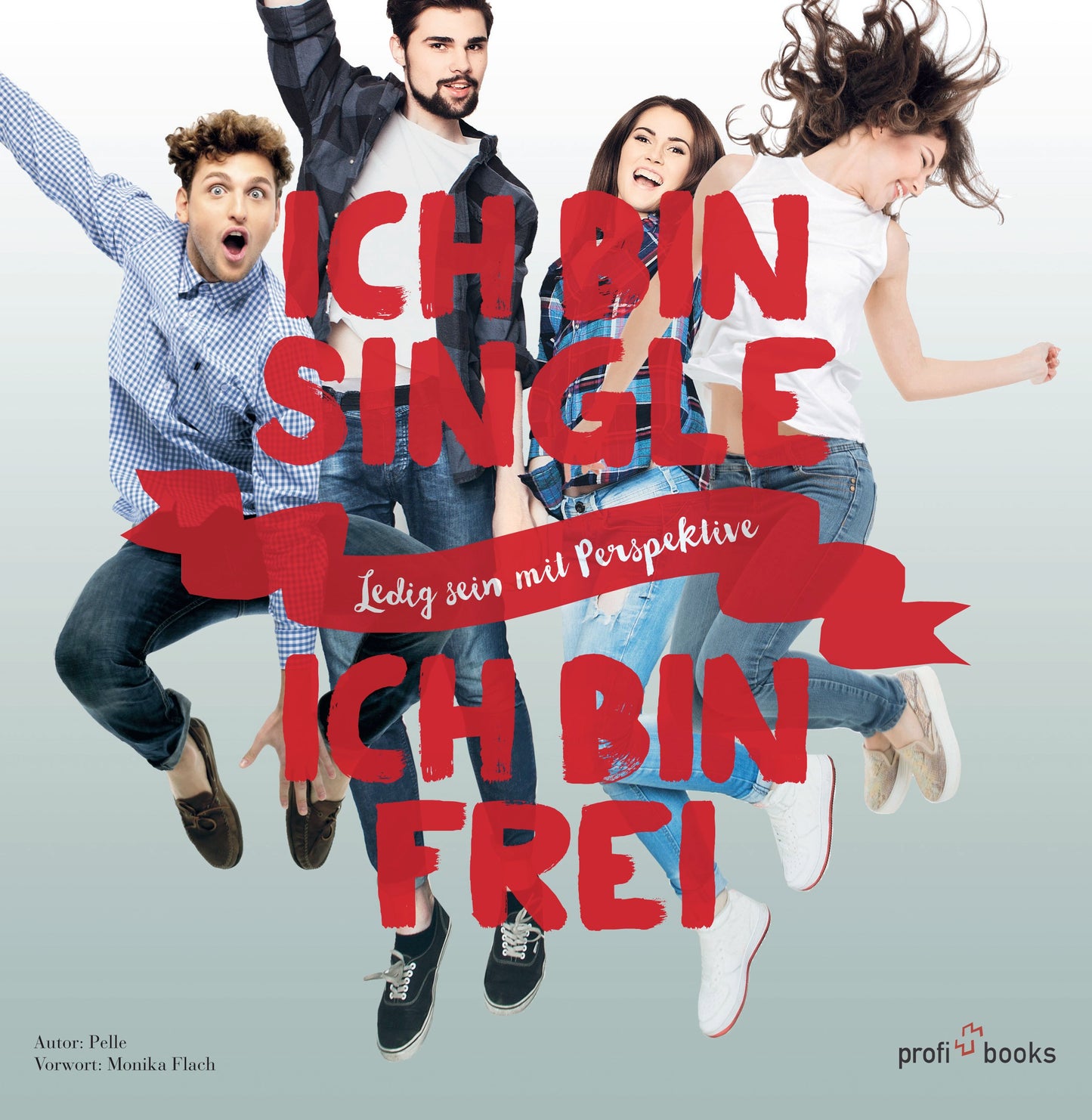 Buch                                               Ich bin Single. ich bin frei