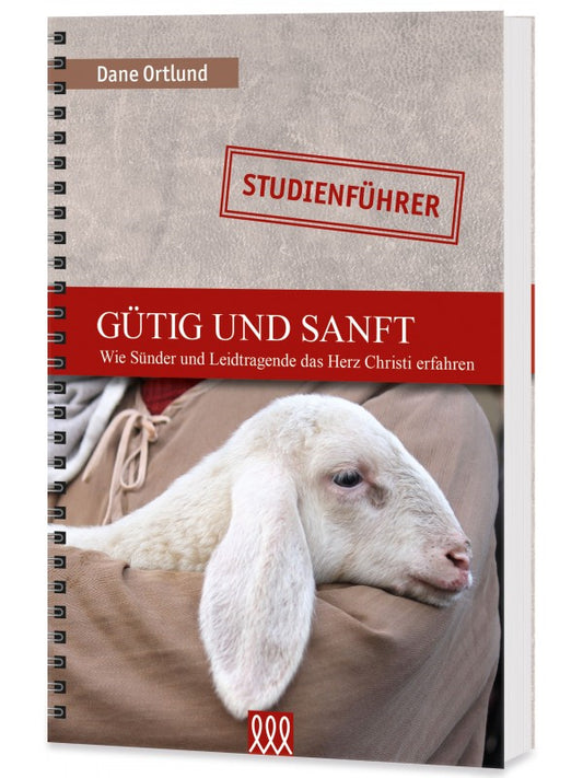  Gütig und sanft - Studienführer