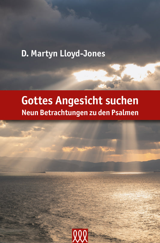  Gottes Angesicht suchen