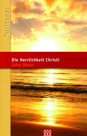 Buch                                               Die Herrlichkeit Christi
