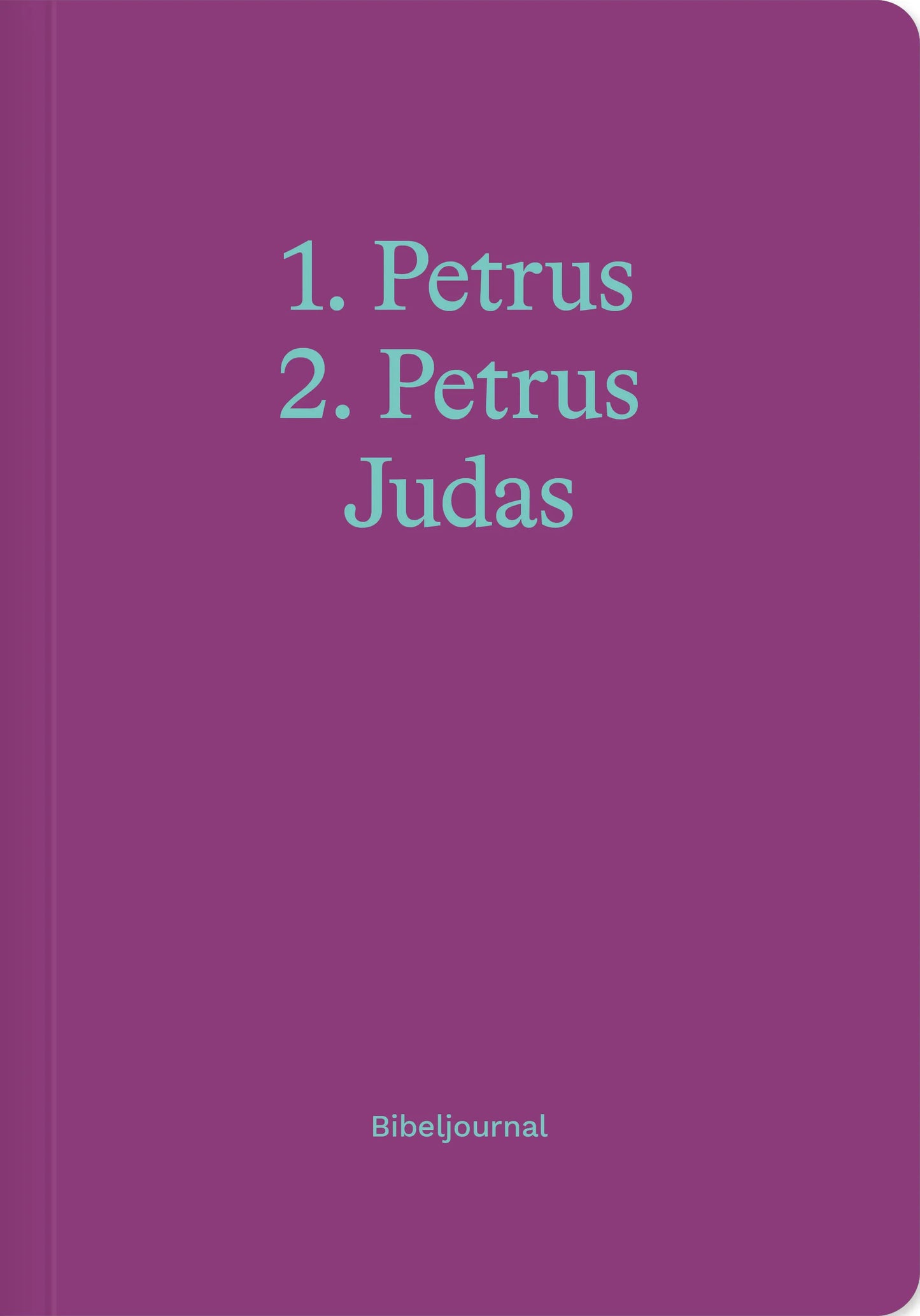 Buch                                               1. und 2. Petrus & Judas (Bibeljournal)