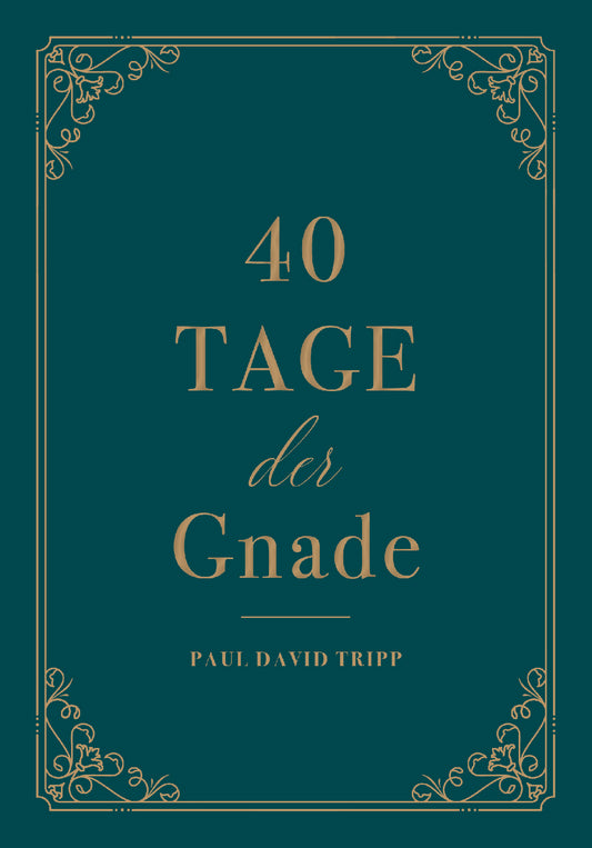 40 Tage der Gnade