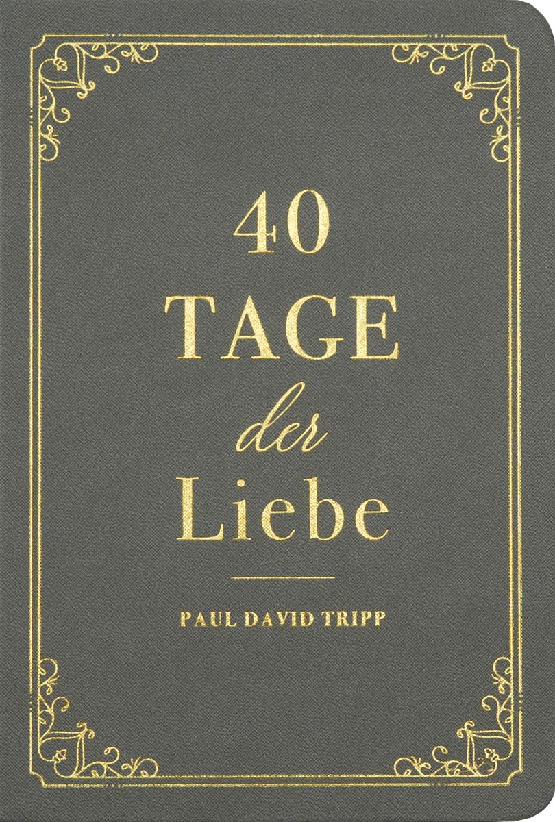 40 Tage der Liebe