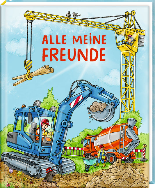 Alle meine Freunde (Baustelle)