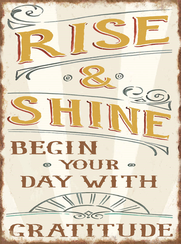 Blechschild Rise & Shine - Begin your day with gratitude