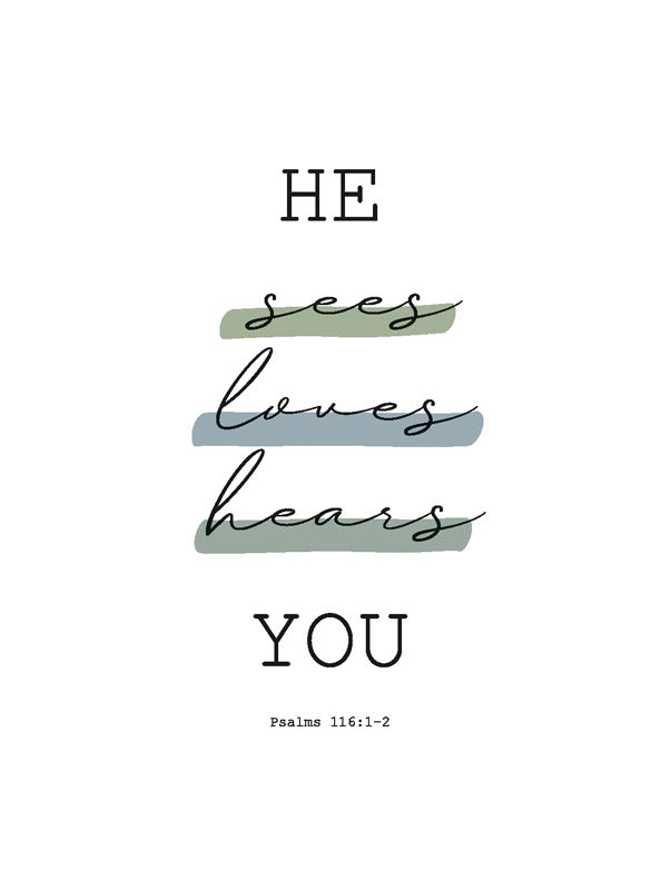 Blechschild He sees - loves- hears you - Psalms 116:1-2