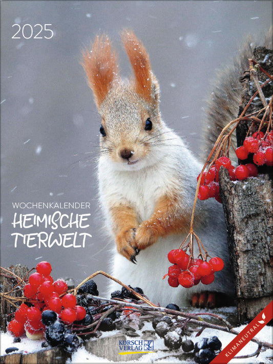 Heimische Tierwelt 2025. Wochenkalender.