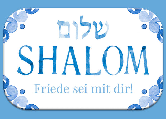 Magnet                                             Mag Blessing Shalom - Friede sei mit dir!