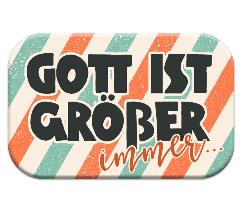 Magnet                                             Mag Blessing Gott ist größer - immer