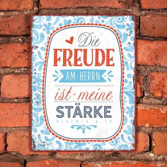 Sonstiges                                          Metallschild Die Freude am Herrn ...