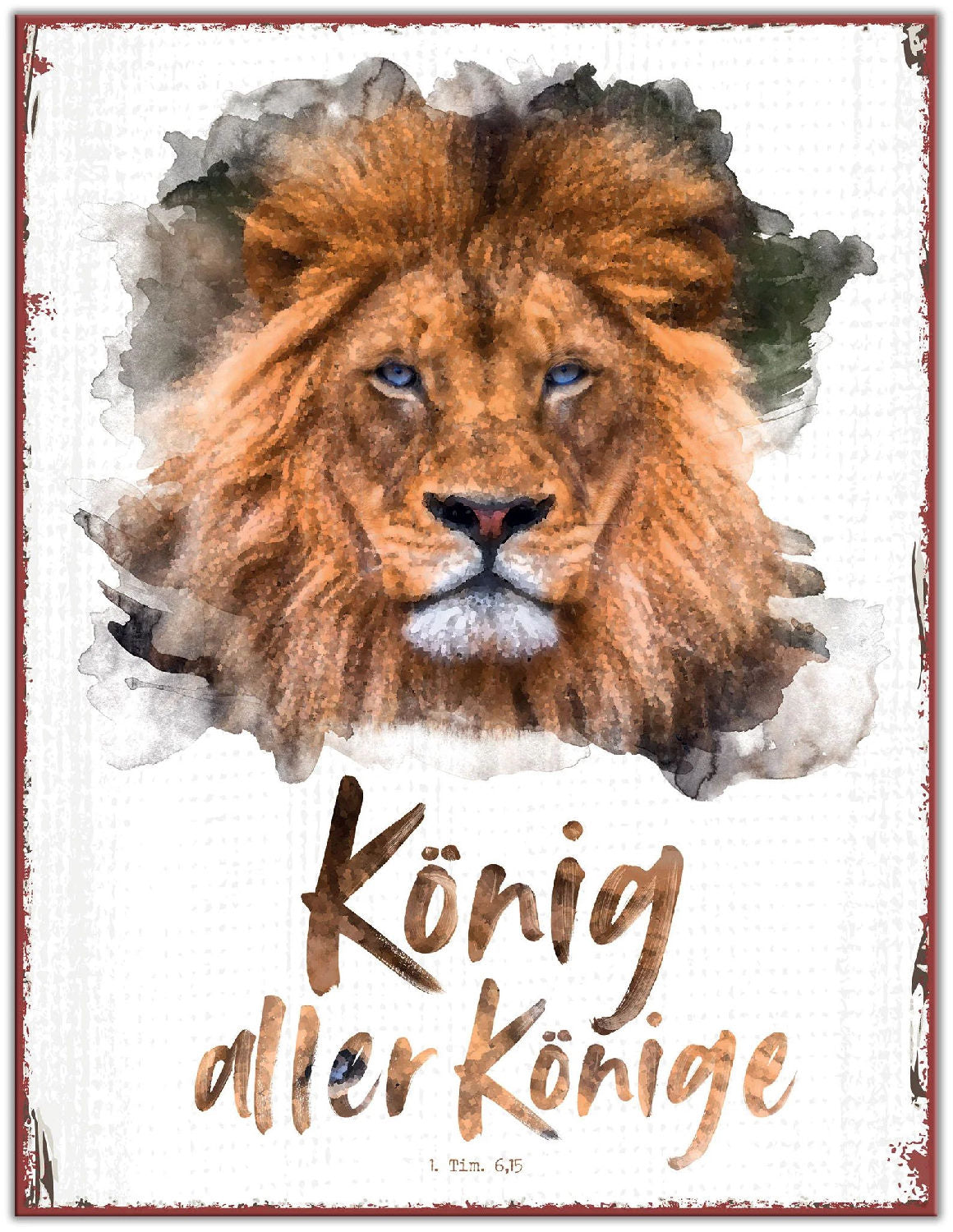 Sonstiges                                          Metallschild König aller Könige