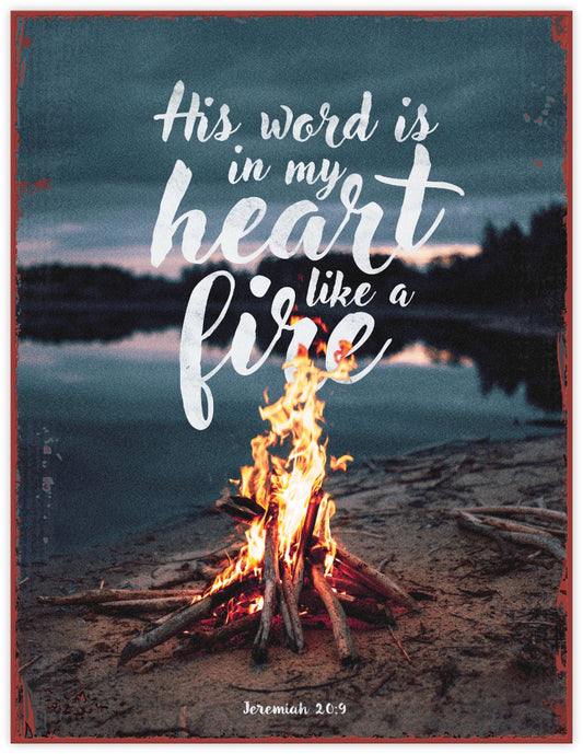 Druckerzeugnis                                     Metallschild His word is in my heart like a fire Jeremiah