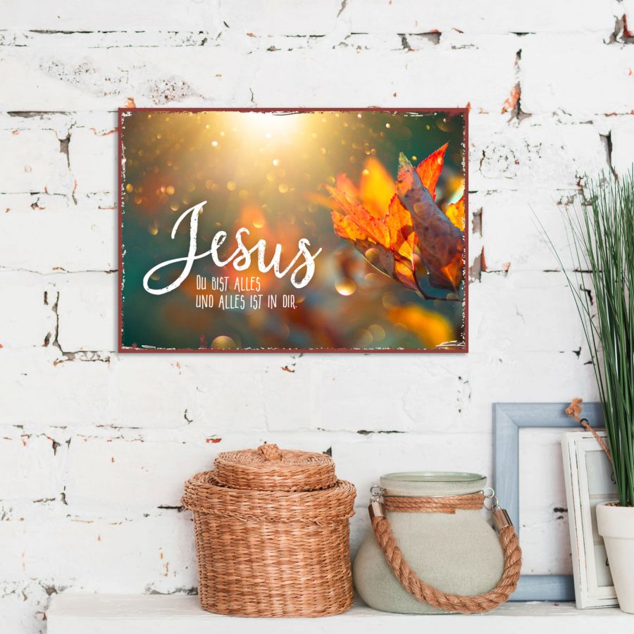Sonstiges                                          Metallschild Jesus. du bist alles und alles ist in dir.