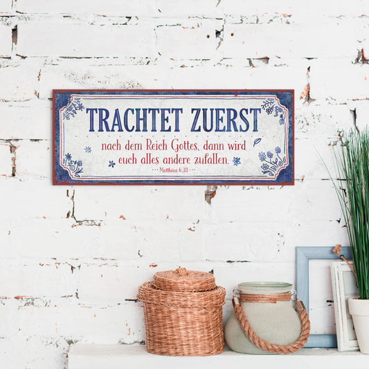 Sonstiges                                          Metallschild Trachtet zuerst nach ...