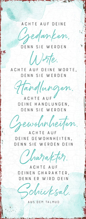 Sonstiges                                          Metallschild Achte auf deine Gedanken ...