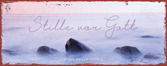Sonstiges                                          Metallschild Stille vor Gott