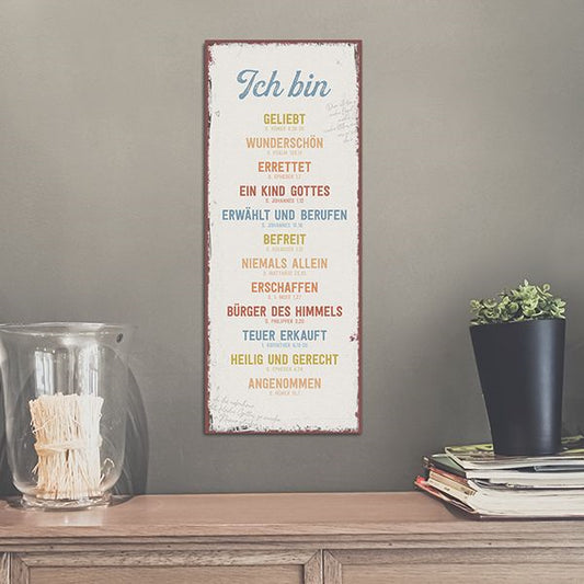 Sonstiges                                          Metallschild Ich bin ..