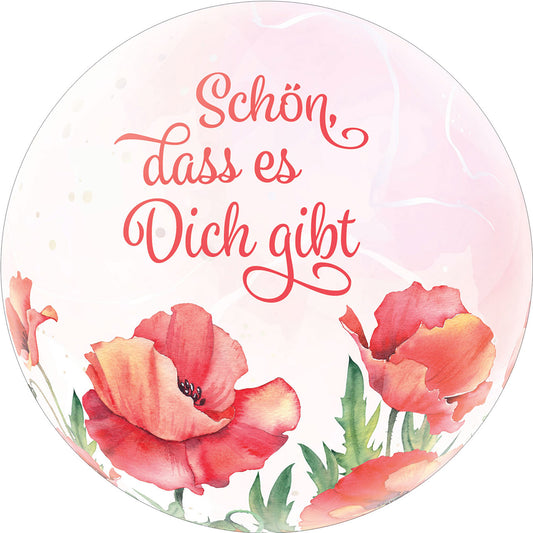 Briefbeschwerer Schön. dass es dich gibt