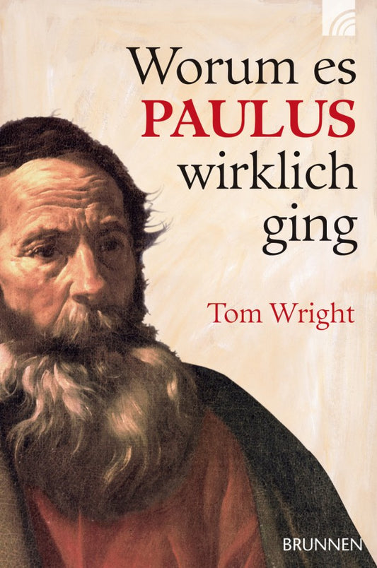 Worum es Paulus wirklich ging