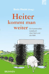 Heiter kommt man weiter