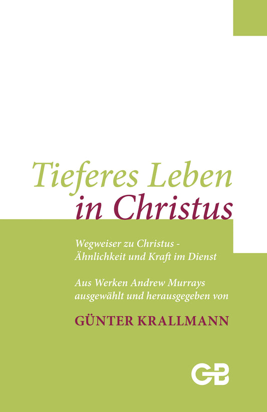 Tieferes Leben in Christus