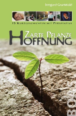 Zarte Pflanze Hoffnung