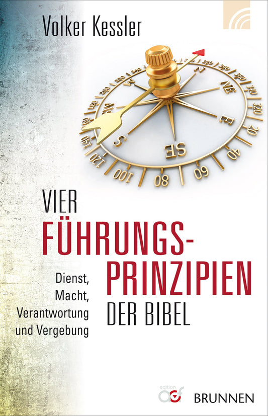 Vier Führungsprinzipien der Bibel