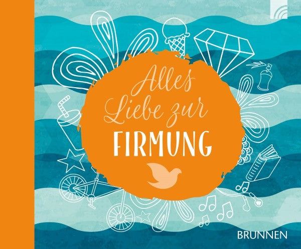 Alles Liebe zur Firmung