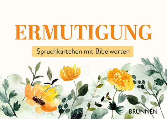 Spruchkärtchen Ermutigung