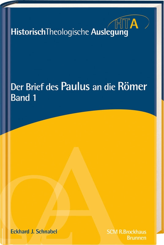 Der Brief des Paulus an die Römer. Bd. 1