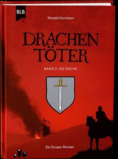 Drachentöter Band 2: Die Rache