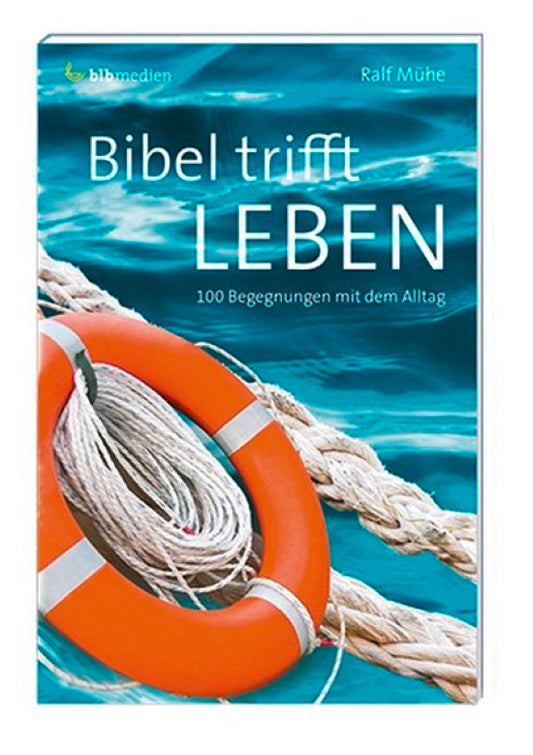 Bibel trifft Leben