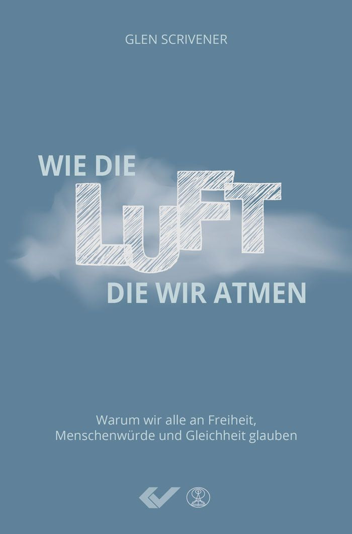 Wie die Luft. die wir atmen