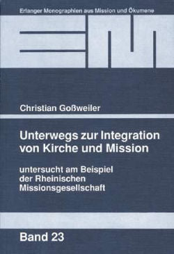 Unterwegs zur Integration von Kirche und