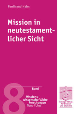 Mission in neutestamentlicher Sicht