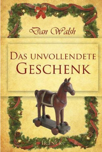 Das unvollendete Geschenk