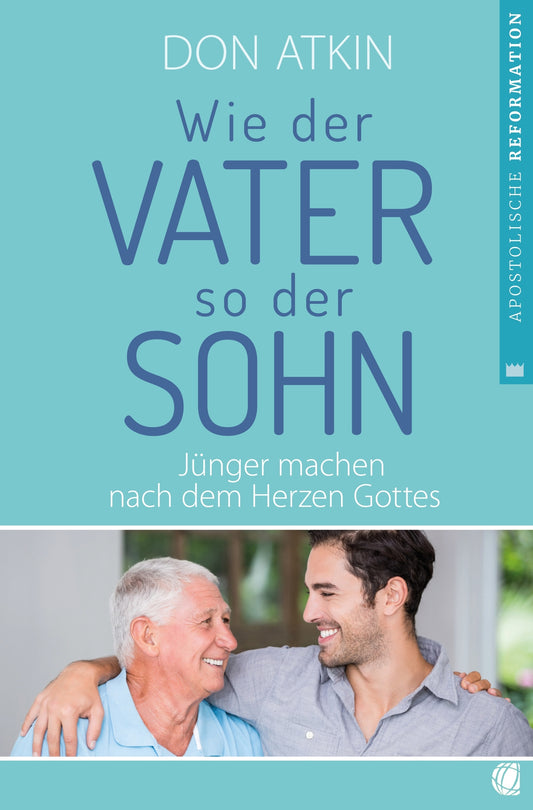 Wie der Vater. so der Sohn