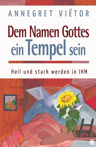 Dem Namen Gottes ein Tempel sein