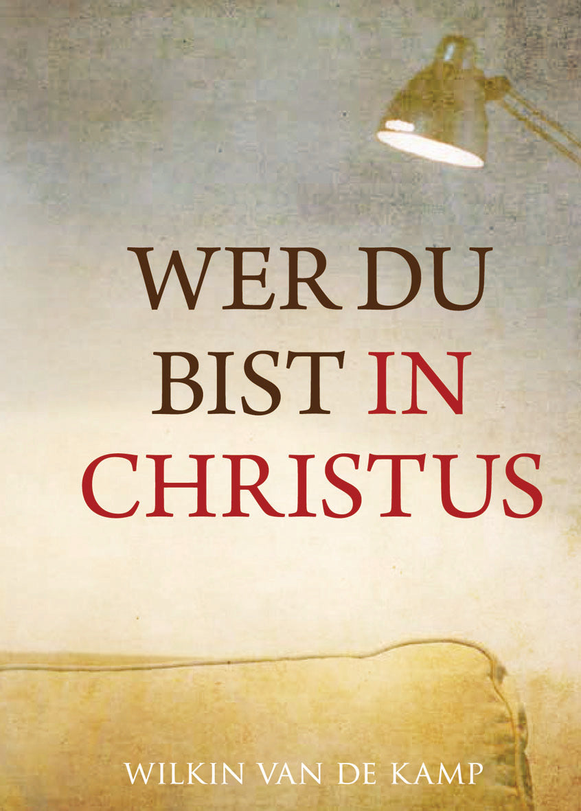 Wer du bist in Christus