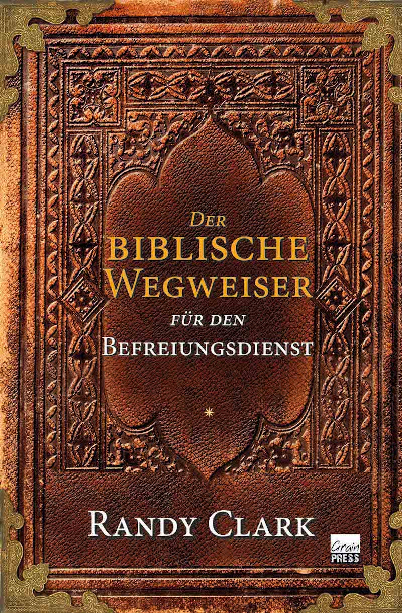 Der biblische Wegweiser für den Befreiungsdienst