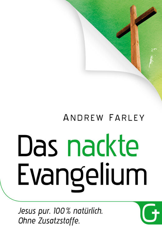 Das nackte Evangelium