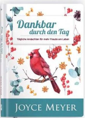 Dankbar durch den Tag