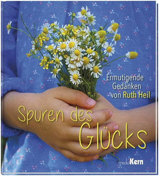 Spuren des Glücks