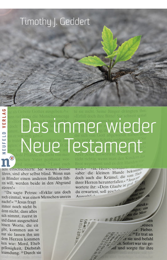 Das immer wieder Neue Testament